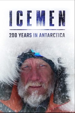 Icemen: 200 years in Antarctica-online-free