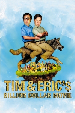 Tim and Eric's Billion Dollar Movie-online-free