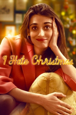I Hate Christmas-online-free