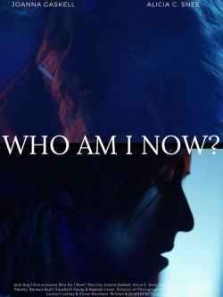 Who Am I Now?-online-free