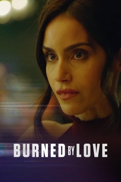 Burned by Love-online-free