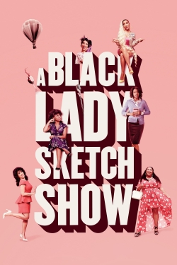 A Black Lady Sketch Show-online-free