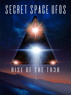 Secret Space UFOs - Rise of the TR3B-online-free