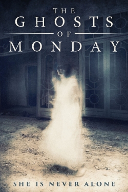 The Ghosts of Monday-online-free