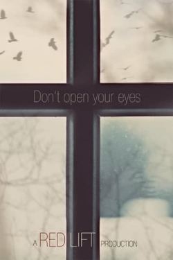 Don't Open Your Eyes-online-free