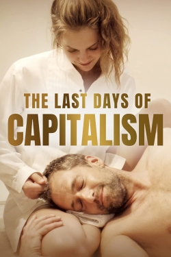 The Last Days of Capitalism-online-free