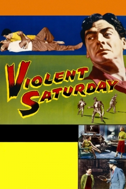 Violent Saturday-online-free