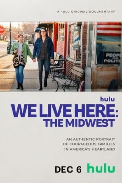 We Live Here: The Midwest-online-free