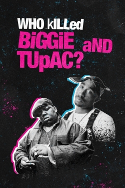 Who Killed Biggie and Tupac?-online-free
