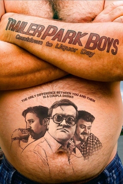 Trailer Park Boys: Countdown to Liquor Day-online-free