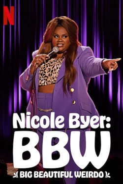 Nicole Byer: BBW (Big Beautiful Weirdo)-online-free