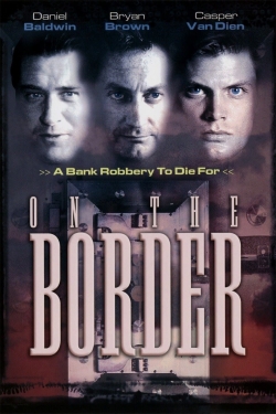 On the Border-online-free
