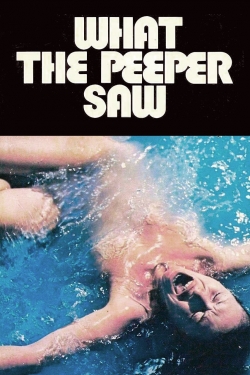 What the Peeper Saw-online-free