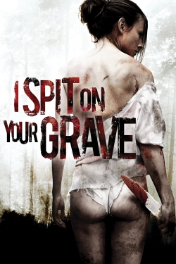 I Spit on Your Grave-online-free