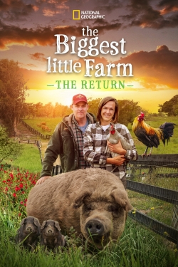 The Biggest Little Farm: The Return-online-free