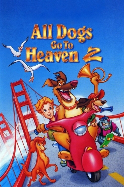 All Dogs Go to Heaven 2-online-free
