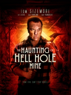 The Haunting of Hell Hole Mine-online-free