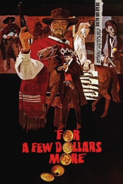For a Few Dollars More-online-free