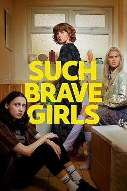 Such Brave Girls-online-free