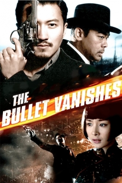 The Bullet Vanishes-online-free
