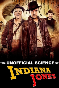 The Unofficial Science of Indiana Jones-online-free