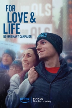 For Love & Life: No Ordinary Campaign-online-free