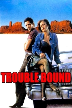 Trouble Bound-online-free