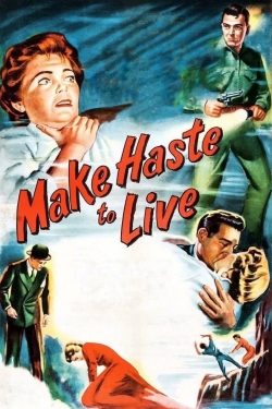 Make Haste to Live-online-free