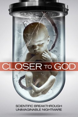 Closer to God-online-free