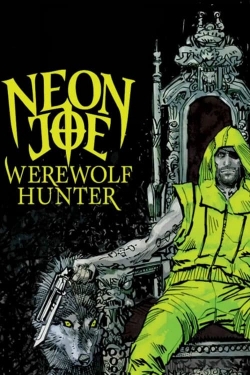 Neon Joe, Werewolf Hunter-online-free