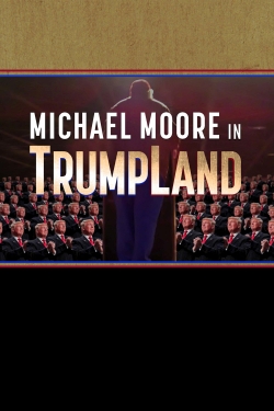 Michael Moore in TrumpLand-online-free