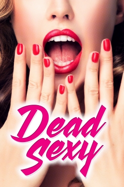 Dead Sexy-online-free
