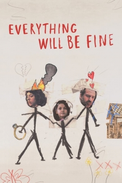 Everything Will Be Fine-online-free