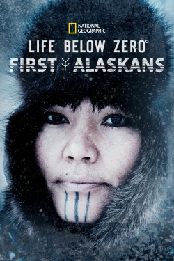 Life Below Zero: First Alaskans-online-free
