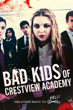 Bad Kids of Crestview Academy-online-free