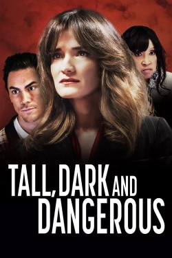 Tall, Dark and Dangerous-online-free