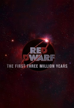 Red Dwarf: The First Three Million Years-online-free