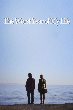 The Worst Year of My Life-online-free