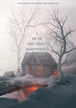 I Hear the Trees Whispering-online-free