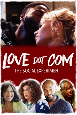Love Dot Com: The Social Experiment-online-free