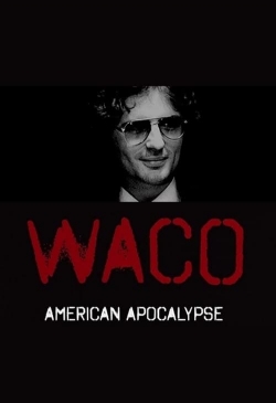 Waco: American Apocalypse-online-free