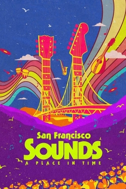 San Francisco Sounds: A Place in Time-online-free