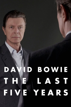 David Bowie: The Last Five Years-online-free