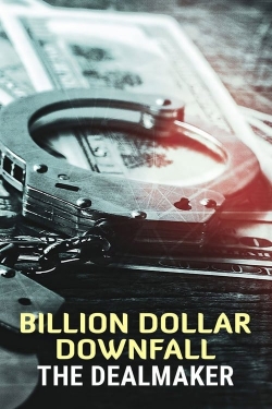 Billion Dollar Downfall: The Dealmaker-online-free