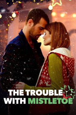 The Trouble with Mistletoe-online-free