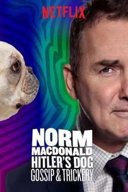 Norm Macdonald: Hitler's Dog, Gossip & Trickery-online-free