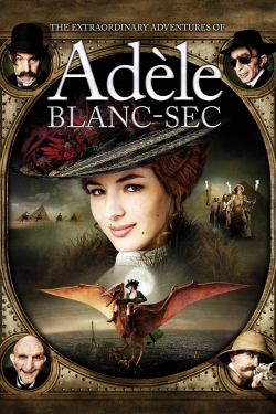 The Extraordinary Adventures of Adèle Blanc-Sec-online-free
