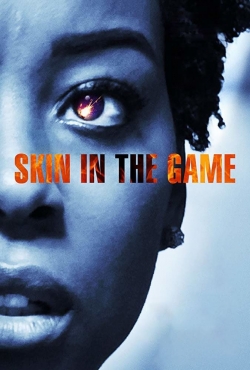 Skin in the Game-online-free