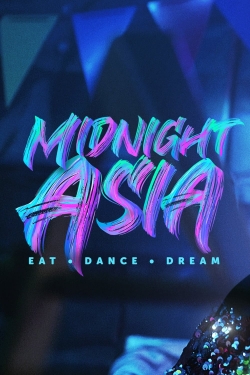 Midnight Asia: Eat · Dance · Dream-online-free