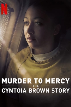Murder to Mercy: The Cyntoia Brown Story-online-free